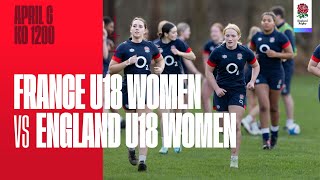 LIVE  England U18 Women v France U18 Women  Six Nations Festival [upl. by Ayadahs]