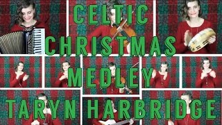 Celtic Christmas Medley  Taryn Harbridge [upl. by Dalury]