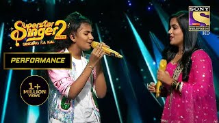 Sayli और Vishwaja की एक ख़ूबसूरत Duet Performance  Superstar Singer Season 2 [upl. by Eirrotal39]