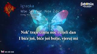 Who See feat Nina Žižić  quotIgrankaquot Montenegro [upl. by Neelcaj]