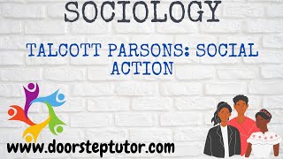 Talcott Parsons Social Action  Elements amp Types Egoalter AGIL Model  Sociology [upl. by Niatirb634]