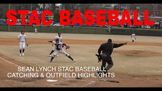 SEAN LYNCH CATCHER FOR STAC BASEBALL PLAYING IN THE OUTFIELD WHEN NOT CATCHING TO KEEP IN LINEUP [upl. by Sreip]