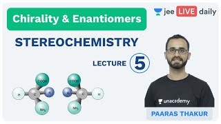 Chirality amp Enantiomers  Stereochemistry  IIT JEE Chemistry  Class 11  Paaras sir [upl. by Rudolf]