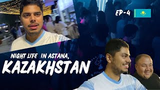 How is the NightLife of Astana Kazakhstan   Must Watch EP4 [upl. by Aivil]