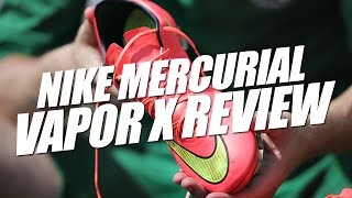 Nike Mercurial Vapor X review [upl. by Atterrol]