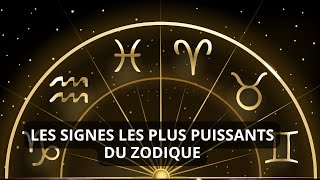 Les signes les plus puissants du zodiaque [upl. by Arin]