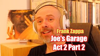 Listening to Frank Zappa Joes Garage Act 2 Side 2 [upl. by Drofliw145]