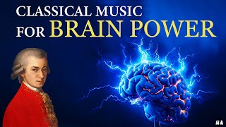 Mozart  Classical Music for Brain Power [upl. by Caneghem]