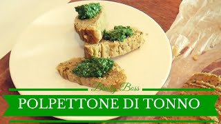 Polpettone di Tonno  Bimby TM6  TM5 TM31  Thermomix [upl. by Pacorro]