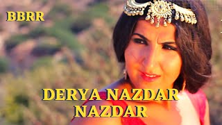 Derya Nazdar  Nazdar Prod amp Dir By Renas Miran [upl. by Higbee]