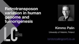 Retrotransposon variation in human genome and tumorigenesis  Kimmo Palin [upl. by Liebowitz]