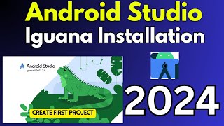 How to Install Android Studio on Windows 10 2024 Android Studio Iguana  Create First Android App [upl. by Glaab574]