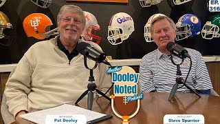 Another Dooley Noted Podcast  Episode 385  HBC Steve Spurrier [upl. by Ennirok]