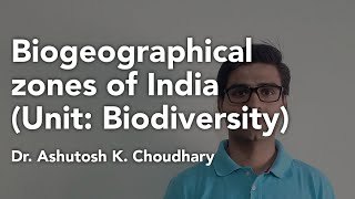 Biogeographical zones of India  Simple description  Biodiversity [upl. by Royal946]