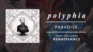 Paradise  Polyphia Official Audio [upl. by Charleen]