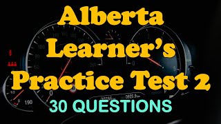 Alberta Learner’s Practice Test 2 30 QA [upl. by Haidebej]