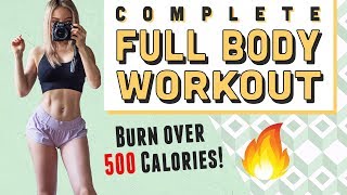 Complete Fat Blasting Full Body Workout  Burn 500 Calories  Warm Up amp Cool Down [upl. by Ertemed]