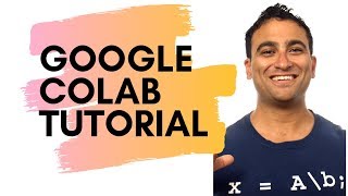 Get started with Google Colaboratory Colab Tutorial for Beginners [upl. by Wolk]