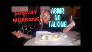 ASMR  SUBWAY MUKBANG  SUBWAY ASMR MUKBANG  NO TALKING ASMR  EAT WITH ME [upl. by Leilani]