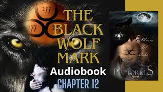 Romance Audiobook THE BLACK WOLF MARK  CHAPTER 12 [upl. by Nilauqcaj]