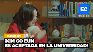 Goblin Dorama  Kim Go Eun is accepted into college 🏫🎉  Kdrama  EntretenimientoKoreano [upl. by Nrehtac]