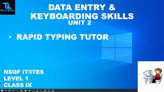 Using Rapid Typing Tutor  NSQF IT CLASS IX  UNIT 2 PART 4 [upl. by Notyard]