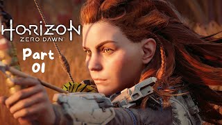 Horizon Zero Dawn  Gameplay Walkthrough  Part 01  NoCommentary [upl. by Yspyg844]