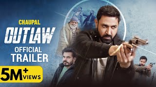 OUTLAW Trailer  Gippy Grewal  Prince Kanwaljit  Yograj Singh  Punjabi Web Series 2023 Chaupal [upl. by Ilam]