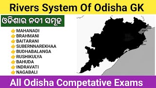 River System Of Odisha । ଓଡିଶାର ନଦୀ। Static GK [upl. by Aivax750]