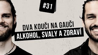 Alkohol svaly a zdraví Jde to k sobě [upl. by Danika]