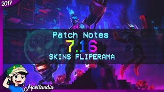 🔴 Notas da Atualização 716  Skins FLIPERAMA  NERF CaitlynSyndraOriannaCassiopéia  BUFF Sion [upl. by Clarissa]