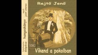 Rejtő Jenő  Víkend a pokolban hangoskönyv [upl. by Wadsworth712]