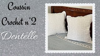 COUSSIN CROCHET  coussin dentelle n°2 [upl. by Og]