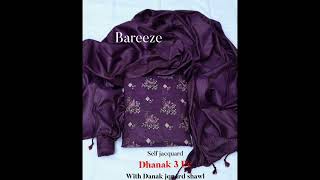 bareeza Dhanak 3 pcs unstitched dresses 2024 [upl. by Odella426]