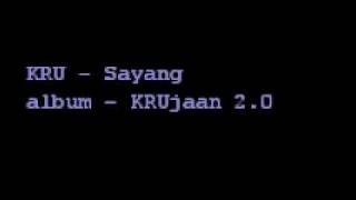 KRU  Sayang lyric at description [upl. by Don]