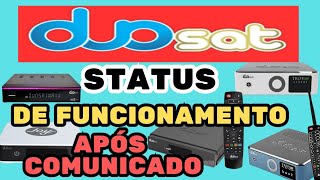 DUOSAT STATUS DE FUNCIONAMENTO APÓS COMUNICADO [upl. by Nairam]