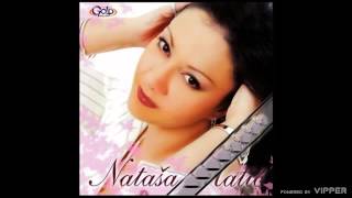 Nataša Matić  Kasno je za nas  Audio 2007 [upl. by Haral981]