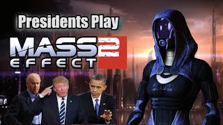 Presidents Play Mass Effect 2  Episode 4 [upl. by Venator757]