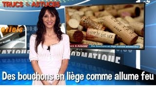 Trucs et astuces  Des bouchons en liège comme allume feu [upl. by Ynomrah470]