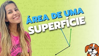 Como calcular a área de uma superfície parametrizada  Cálculo Vetorial [upl. by Serge]