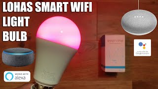 LOHAS LED 12W WiFI Smart Bulb Unboxing and Setup [upl. by Kovar]