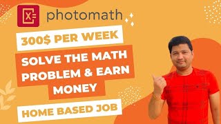 Photomath। online earning। home based jobs। solve the maths problem earn money।best earning site [upl. by Leonie]