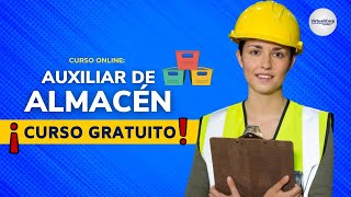 🔴 CURSO Auxiliar de Almacén ǀ COMPLETO Y GRATIS 2022 ✅ PARTE 1 [upl. by Madancy]