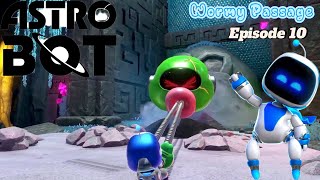 Wormy Passage Episode 10  ASTRO BOT [upl. by Rockie]