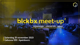 Ben jij erbij blckbx meetup² verbinding  verdieping  debat  Zaterdag 25 november 2023 [upl. by Celestyna]