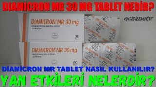 Diamicron MR 30 MG Tablet Nedir Diamicron Tabletin Yan Etkileri Nedir Diamicron Nasıl Kullanılır [upl. by Hirst]