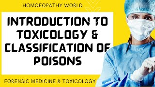 TOXICOLOGY INTRODUCTION  CLASSIFICATION OF POISONS  FORENSIC MEDICINE LECTURES [upl. by Mickie516]