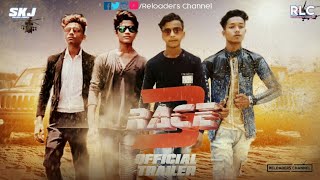 Race 3 official Trailer spoof  Salman Khan  Remo Dsouza  Reloaders Channel  RLC [upl. by Anitnahs]