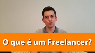 O Que é um Freelancer [upl. by Buckler]