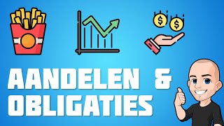 Beleggen  Aandelen of obligaties [upl. by Aryad5]